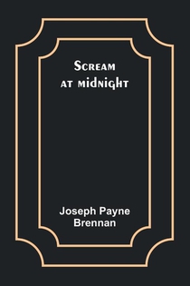 Scream at midnight