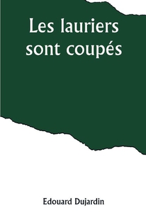 Les lauriers sont coupés