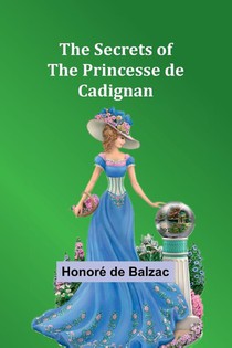 The Secrets of the Princesse de Cadignan
