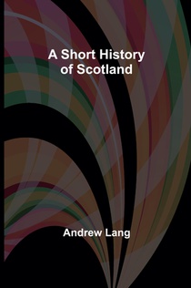 A Short History of Scotland