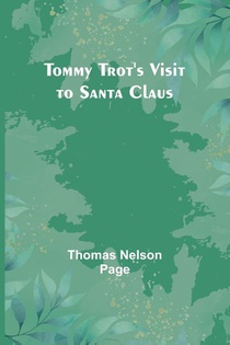 Tommy Trot's Visit to Santa Claus