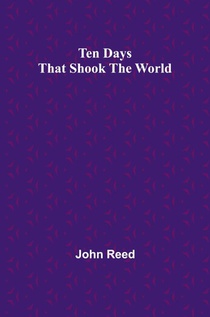 Ten Days That Shook the World