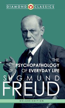The Psychopathology of Everyday Life