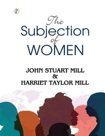 The Subjection of Women