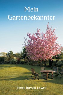 Mein Gartenbekannter