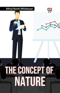 The Concept of NATURE