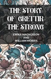THE STORY OF GRETTIR THE STRONG
