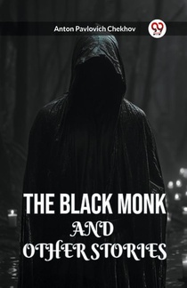 THE BLACK MONK AND OTHER STORIES