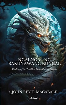 Ngalngal Ng Bakunawang Bungal