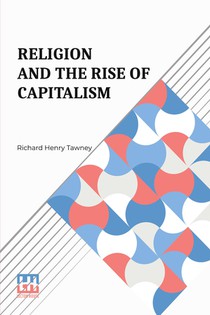 Religion And The Rise Of Capitalism