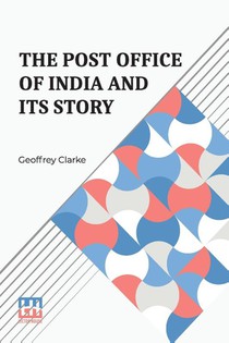 The Post Office Of India And Its Story
