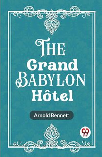 The Grand Babylon Hotel