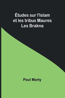 Études sur l'Islam et les tribus Maures