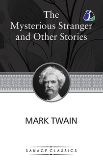 The Mysterious Stranger and Other Stories