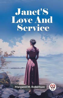 Janet'S Love And Service (Edition2023)