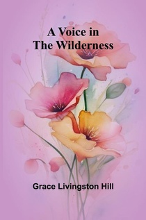 A Voice in the Wilderness