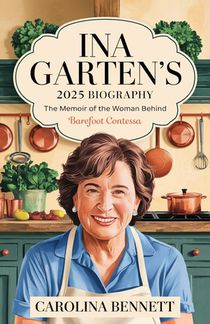 Ina Garten's 2025 Biography