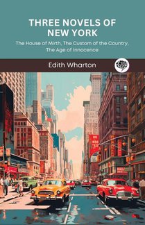 Three Novels of New York