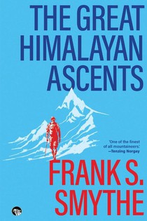 Smythe, F: Great Himalayan Ascents