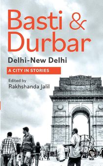 BASTI & DURBAR DELHI-NEW DELHI