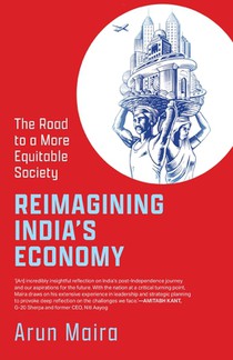 Reimagining India's Economy: The Road to a More Equitable Society