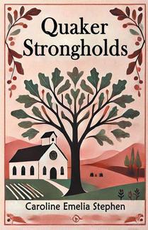 Quaker Strongholds