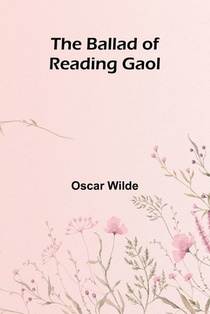 The Ballad of Reading Gaol