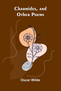 Charmides, and Other Poems