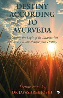 Destiny According to Ayurveda
