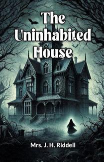 The Uninhabited House
