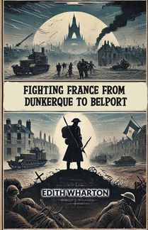 Fighting France From Dunkerque To Belport