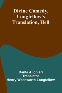 Divine Comedy, Longfellow'S Translation, Hell