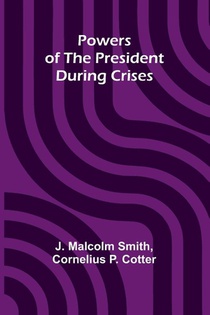 Powers Of The President During Crises