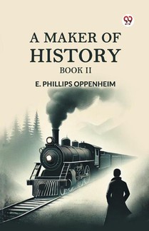 A Maker of History BOOK II (Edition1)