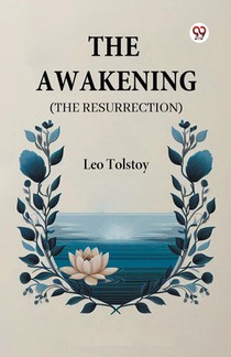 The Awakening (the Resurrection)