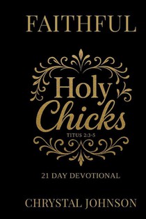 Holy Chicks 21 day devotional