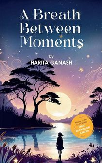A Breath Between Moments
