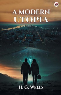 A Modern Utopia (Edition1)