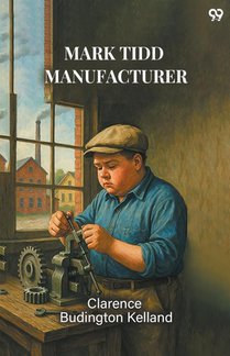 Mark Tidd Manufacturer (Edition1)