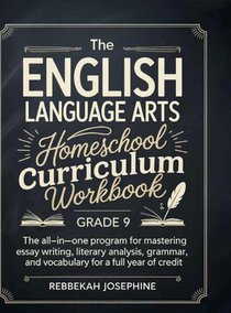 English Language Arts Homeschool Curriculum Workbook Grade 9