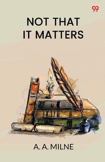 Not That It Matters (Edition1)