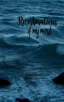 REVERBERATIONS OF MY MIND