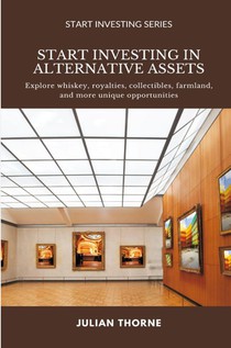 Start Investing in Alternative Assets