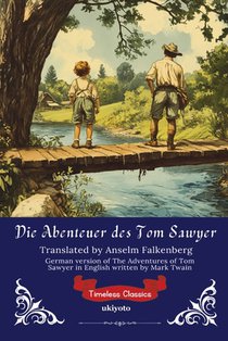 Die Abenteuer des Tom Sawyer German Translation of The Adventures of Tom Sawyer