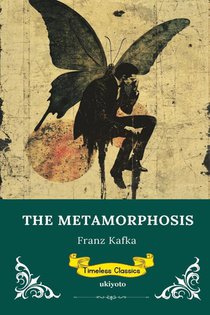 The Metamorphosis | Timeless Classics
