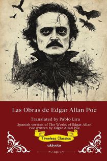 Las Obras de Edgar Allan Poe | Spanish Translation of The Works of Edgar Allan Poe