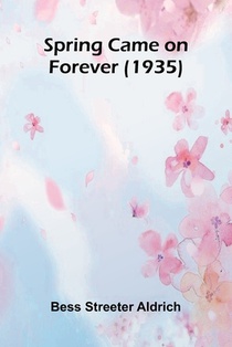 Spring Came On Forever (1935)