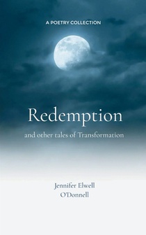 Redemption Poems about finding ourselves again and redefining our lives.