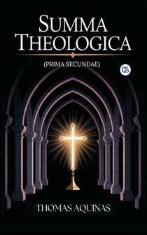 Summa Theologica (Prima Secundae)