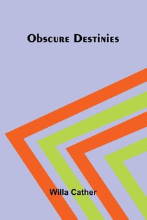 Obscure Destinies